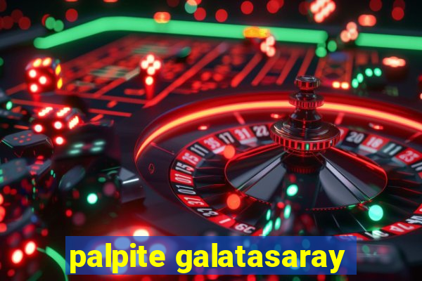 palpite galatasaray